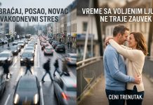 Život je kratak i zato treba ceniti svaki trenutak sa ljudima koje volimo